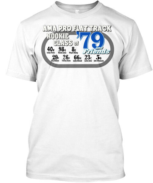 Ama Flat Track Rookie's Class Of '79 T-Shirt Made in the USA Size S to 5XL