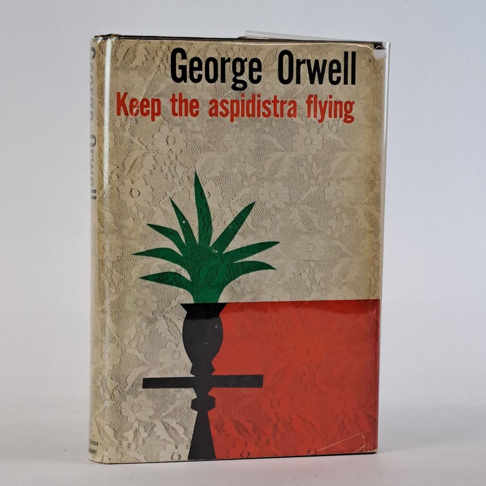 George Orwell / KEEP THE ASPIDISTRA FLYING 1st Edition 1956