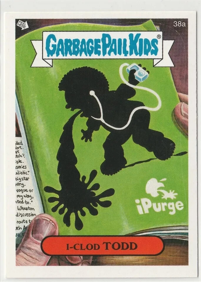I-Clod Todd Garbage Pail Kids GPK 2007 Series 6 #38a