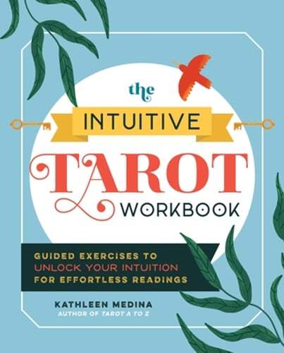 Intuitive Tarot Workbook Guided Exercises to Unlock Your Intuition for Beginners