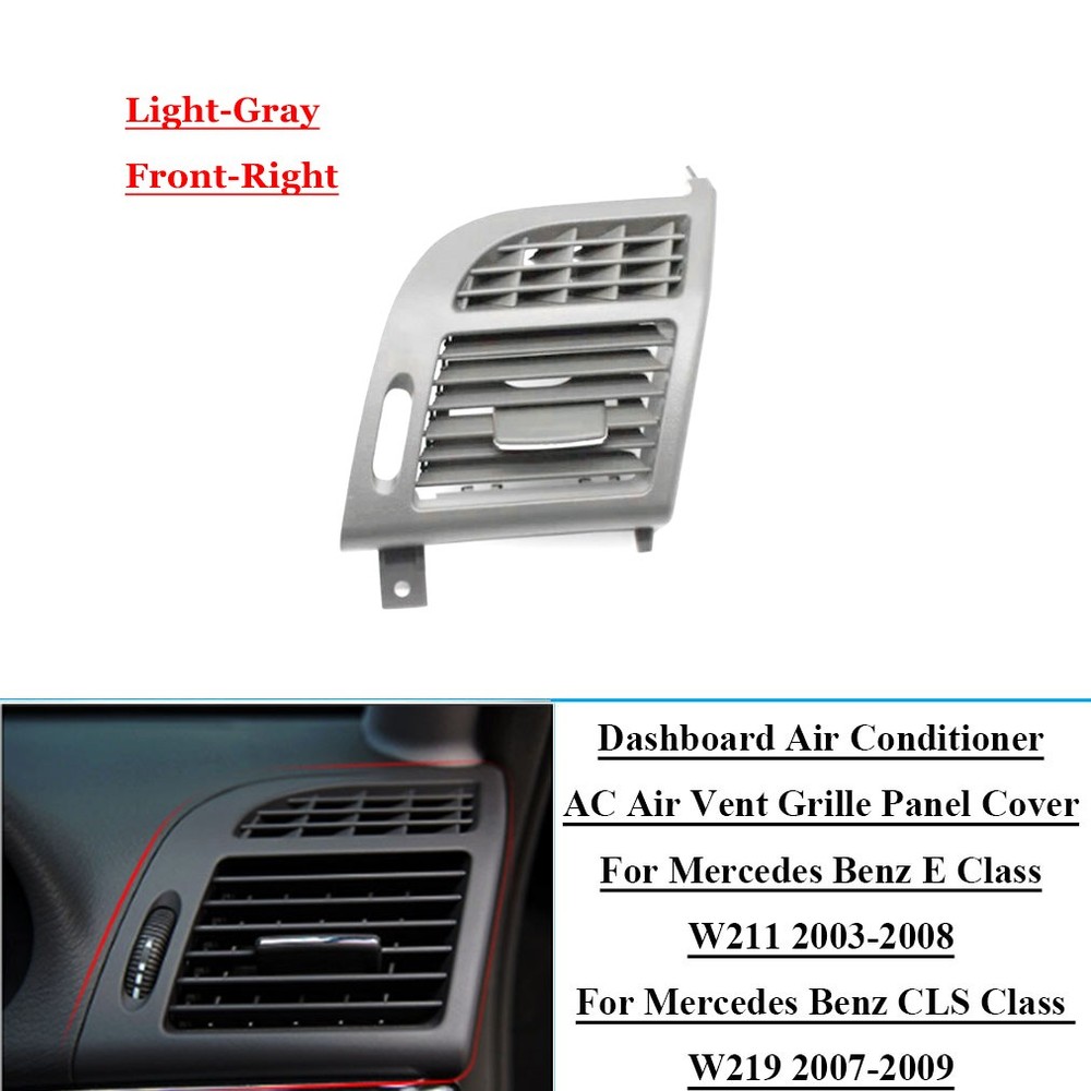Front Right AC Air Vent Grille Panel Fit Benz E Class W211 W219 03-08 Light Gray