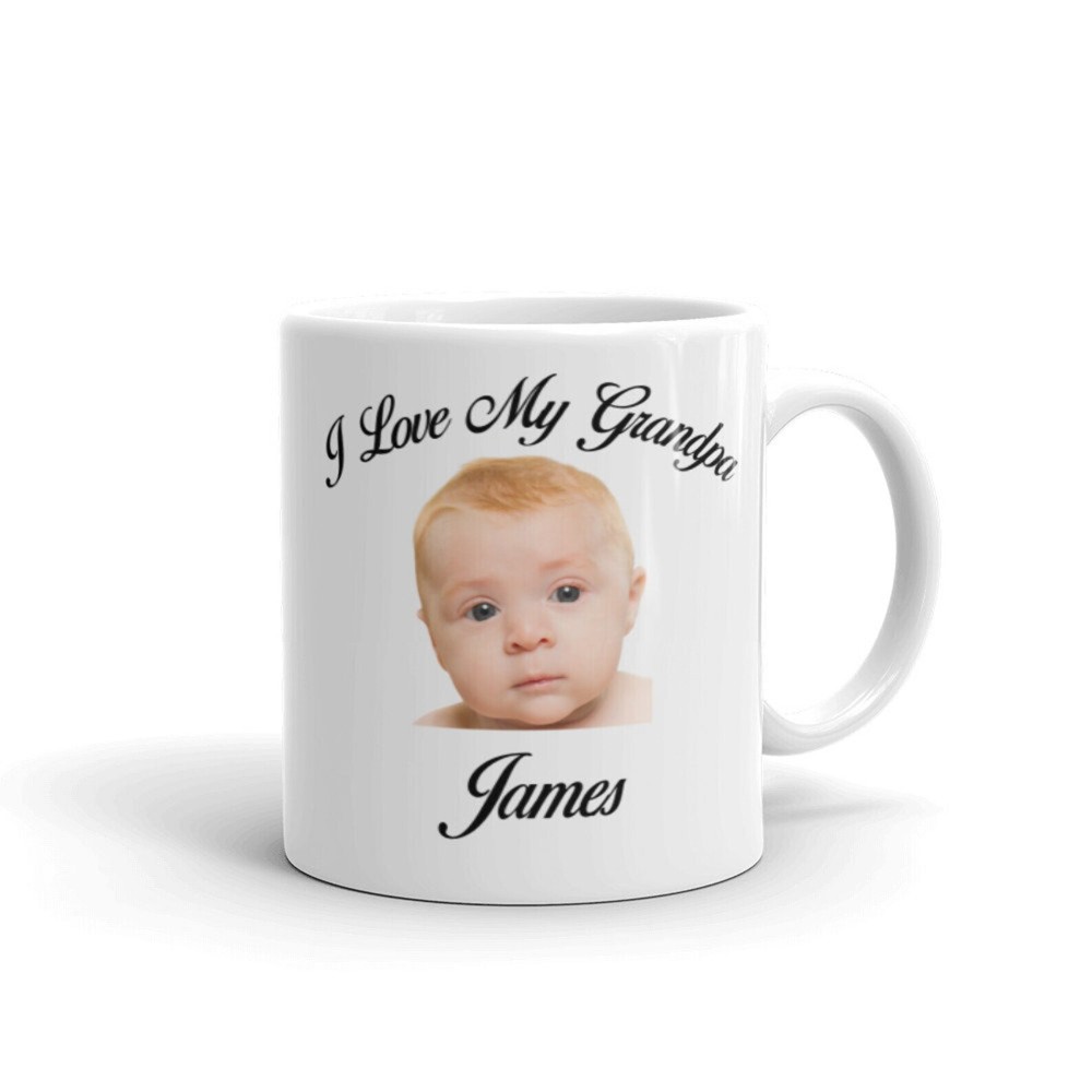 I Love My Grandpa Mug Personalized Mug Baby Face Mug For Grandpa Mug