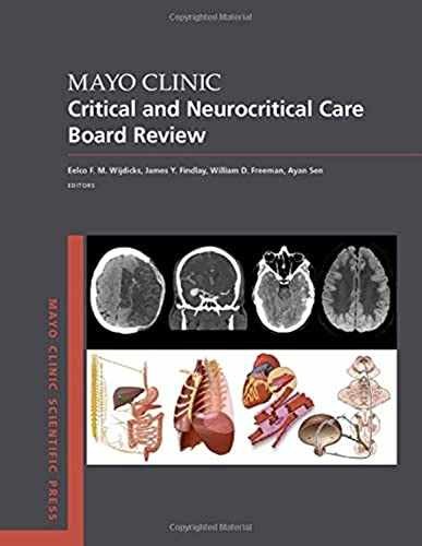 Mayo Clinic Critical and Neurocritical - Paperback, by Wijdicks MD PhD - New h