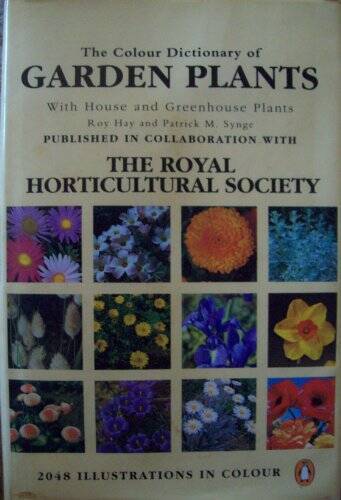 The Colour Dictionary of Garden Plants Compact Edition - Hardcover - VERY GOOD