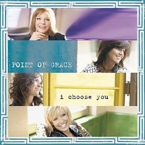 POINT OF GRACE-I CHOOSE YOU  CD