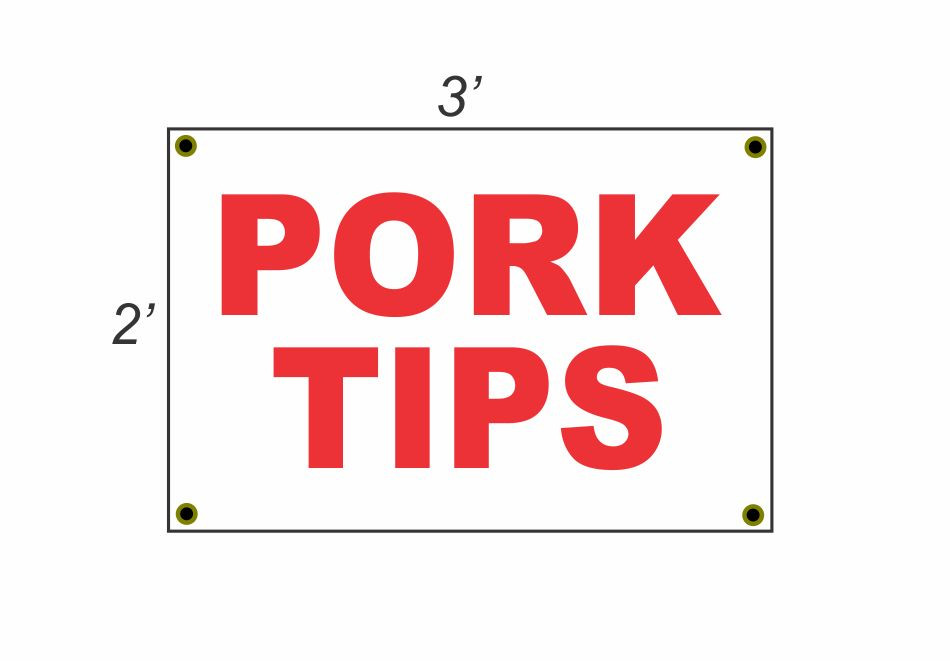 Save Big on 2x3 Pork Tips Red & White Banner Sign – New Discounted Size & Price with FREE Shipping Included