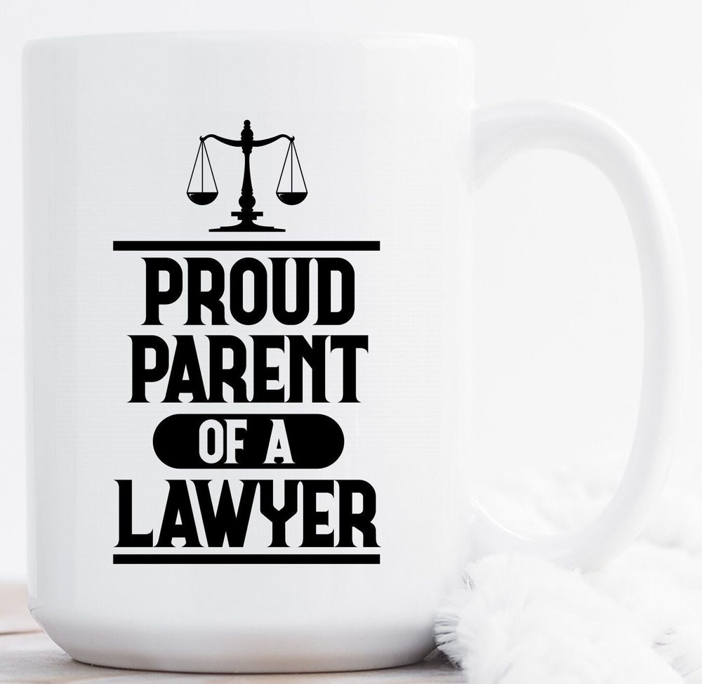 Proud Lawyer Parent Mug for Mom Dad Law Graduate or Student Gift  