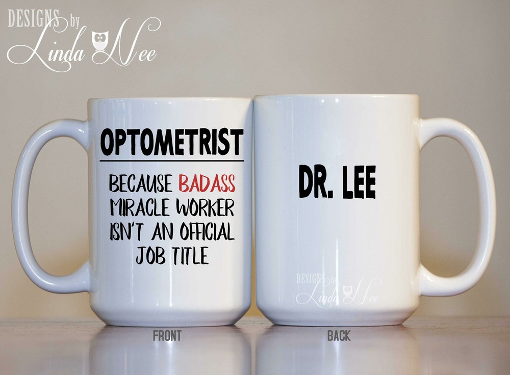 Personalized Optometrist Coffee Mug Gift For Optometrist Badass Optometrist Dds