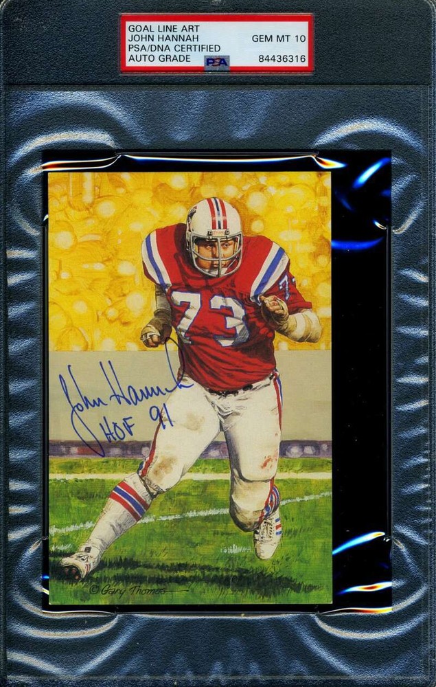 John Hannah Gem Mint 10 PSA DNA HOF 91 Slabbed Signed Goal Line Art Card