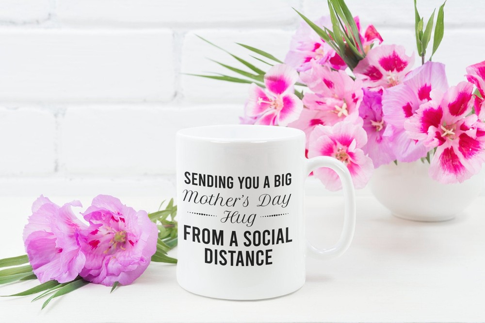 Funny Social Distance Mom Coffee Mug - Perfect Mothers Day Gift Idea for Mom