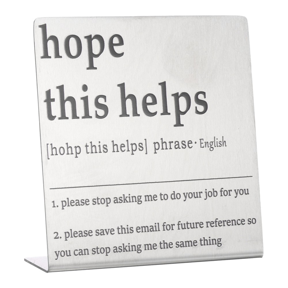 Funny Silver Desk Nameplate Sign with Humorous Message