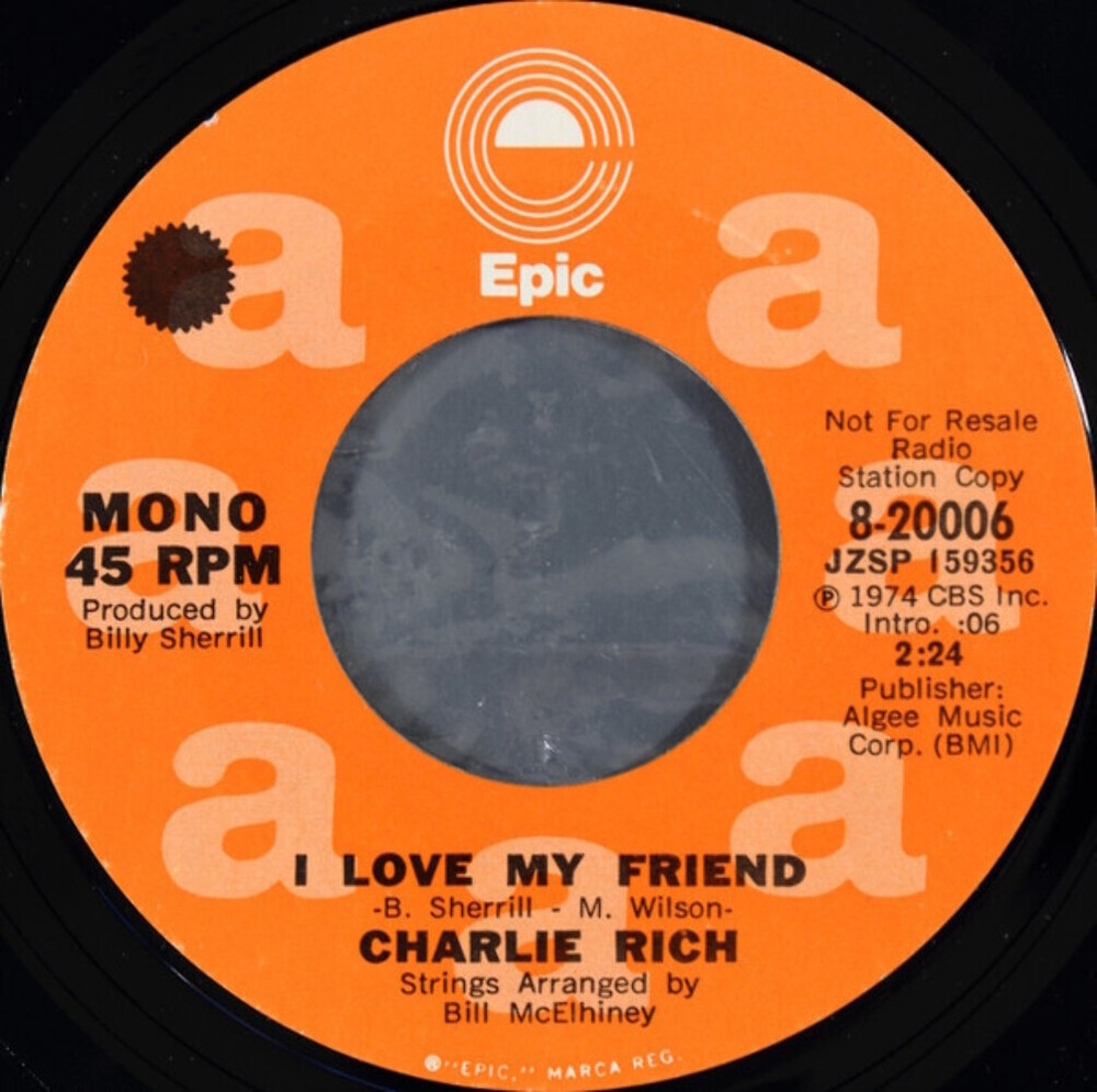 Charlie Rich - I Love My Friend (7