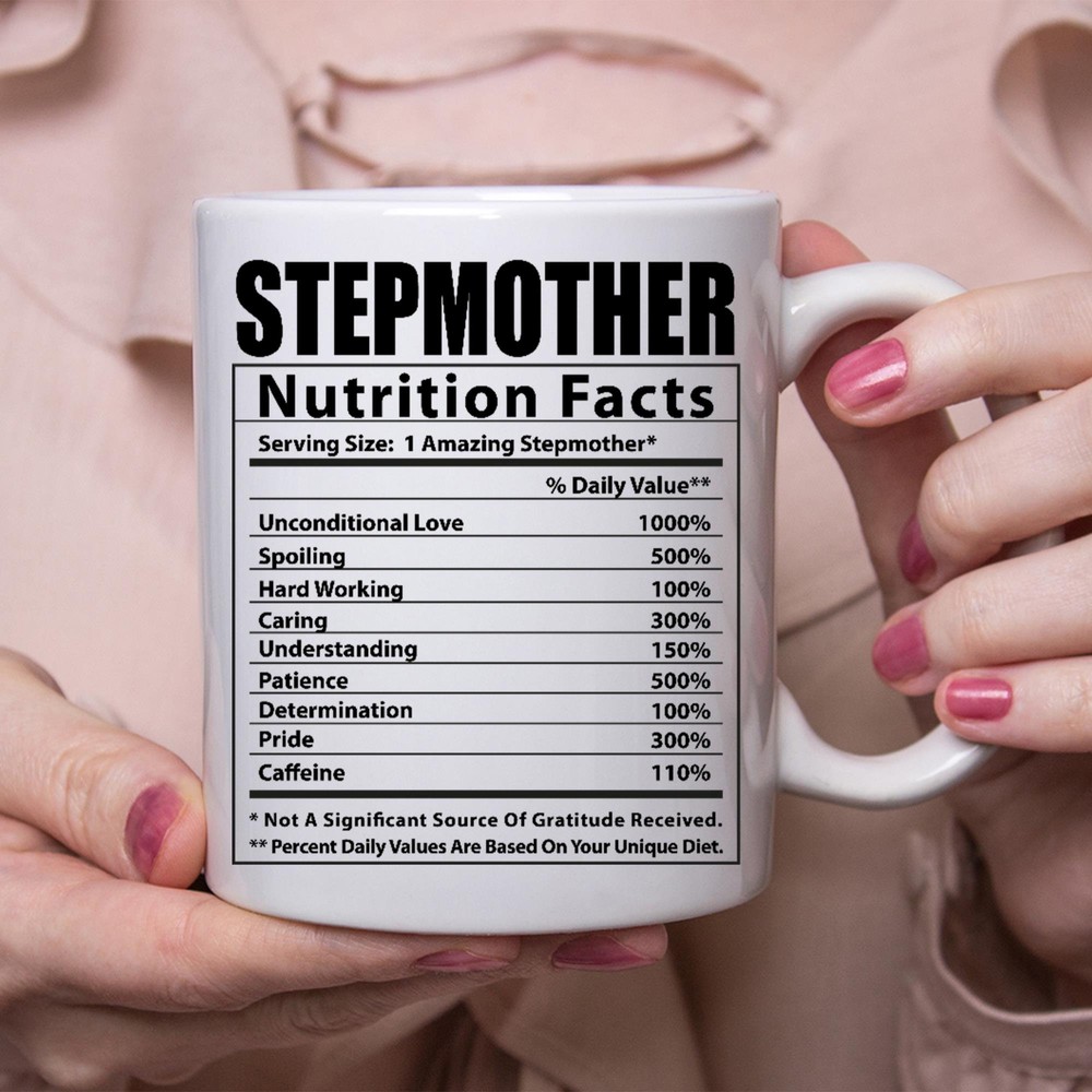 Funny Stepmother Gifts Nutritional Facts White Coffee Mug