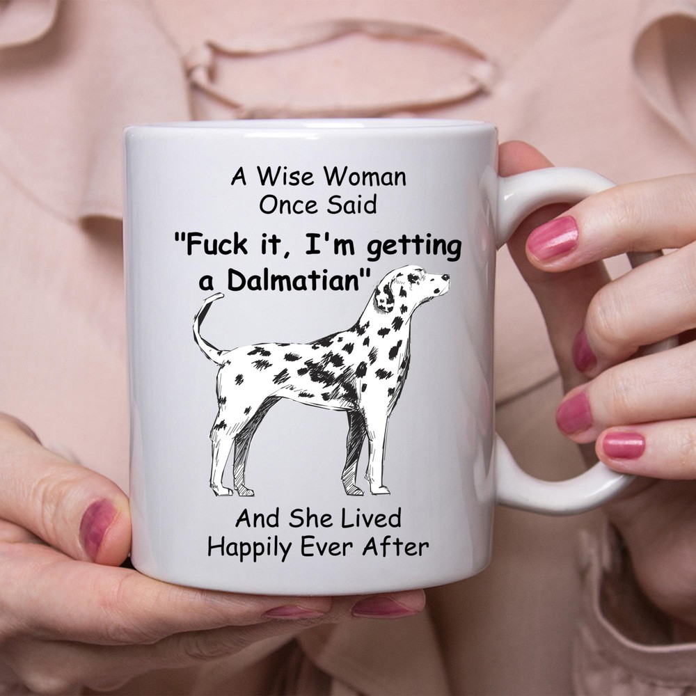 Funny Dalmatian Lover White Coffee Mug Gift For Women