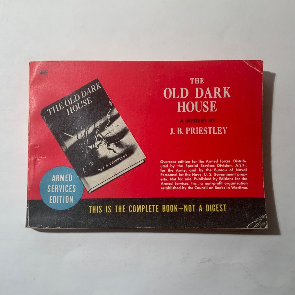 The Old Dark House by J.B. Priestley 1945 Armed Services Edition 665 Very Good+
