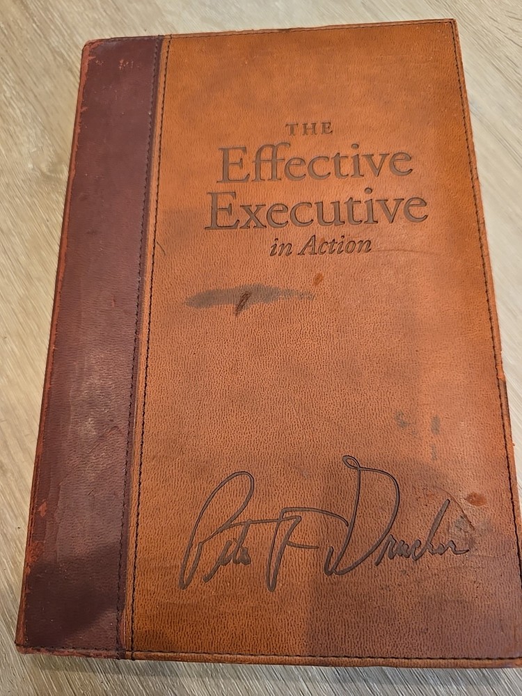 The Effective Executive in Action by Peter Drucker, Journal, Faux Leather