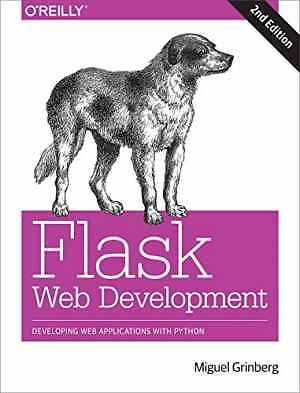 Flask Web Development: Developing Web - Paperback, by Grinberg Miguel - Good