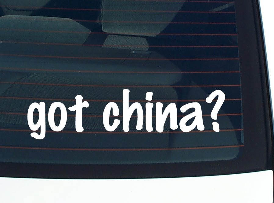 Got China Funny Car Bumper Sticker Vinyl Decal