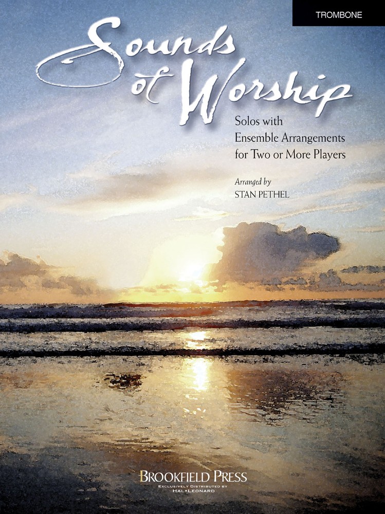 Sounds of Worship for Trombone Solos Ensembles Christian Sheet Music Book