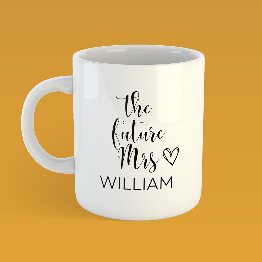 Personalised Future Mrs Mug Engagement Mug Gift Mug With Name Personalised