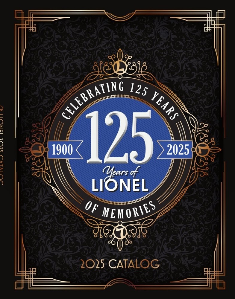 LIONEL TRAINS 2025 O GAUGE CATALOG BIG BOOK 125TH ANNIVERSARY EDITION 252 PAGES-image
