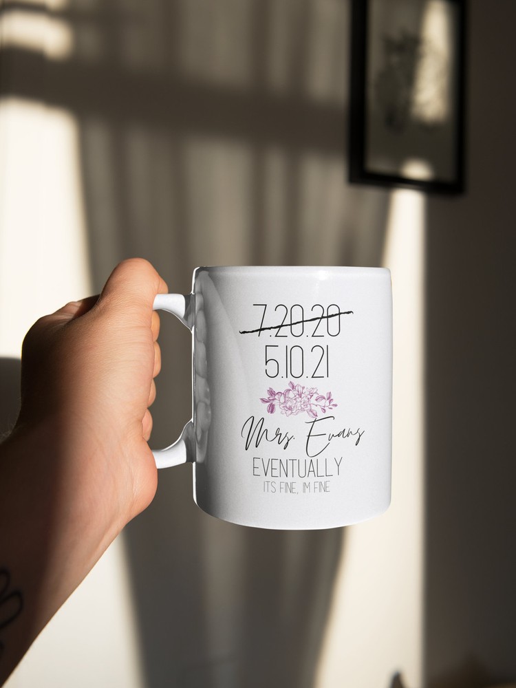 Cancelled Wedding Quarantine Mug Funny Bride Mug Cancelled Wedding Rescheduled
