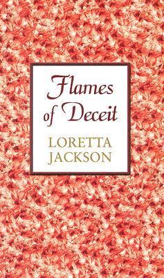 Flames of Deceit [Thorndike Large Print Candlelight Series]