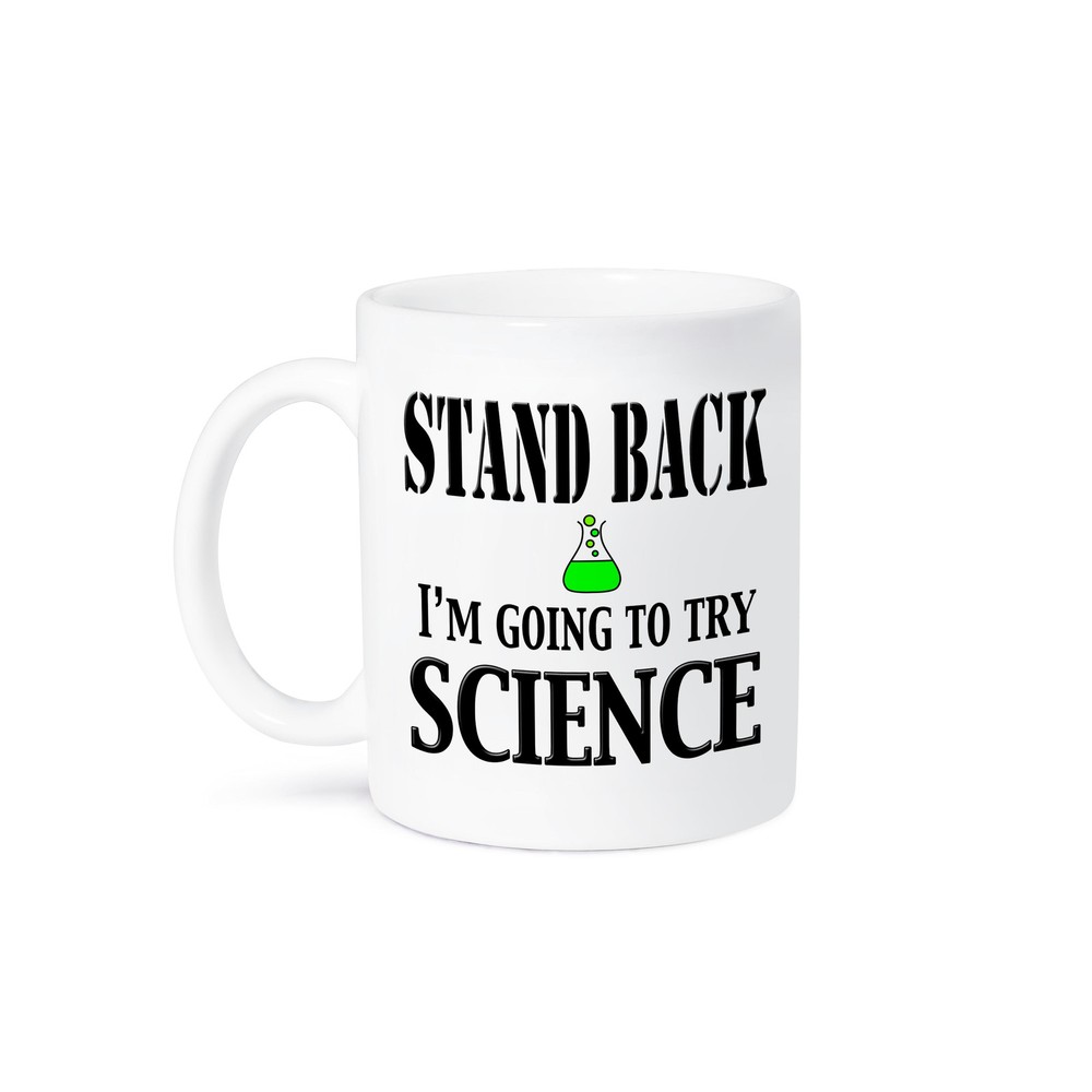 Stand Back I’m Going to Try Science Funny 3D Rose Mug
