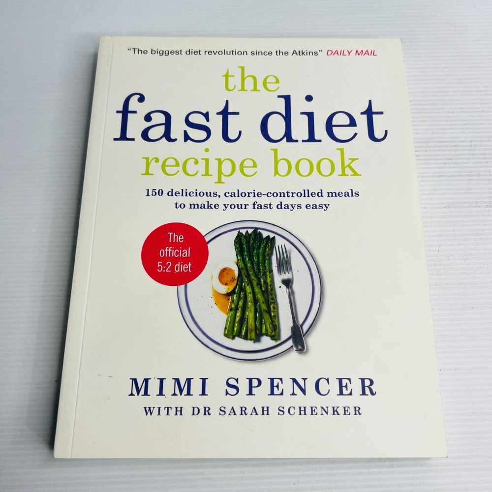 Fast Diet 5:2 Recipe Cookbook by Mimi Spencer – Paperback with Easy Meals  