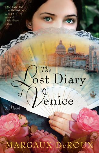 The Lost Diary of Venice A Novel Format: Paperback