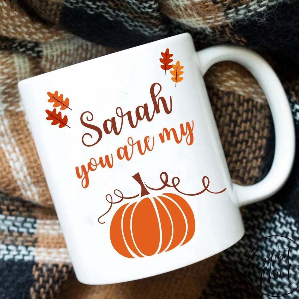 Personalised You Are My Pumpkin Mug Fall Mug For Girlfriend Wife Daughter Fall