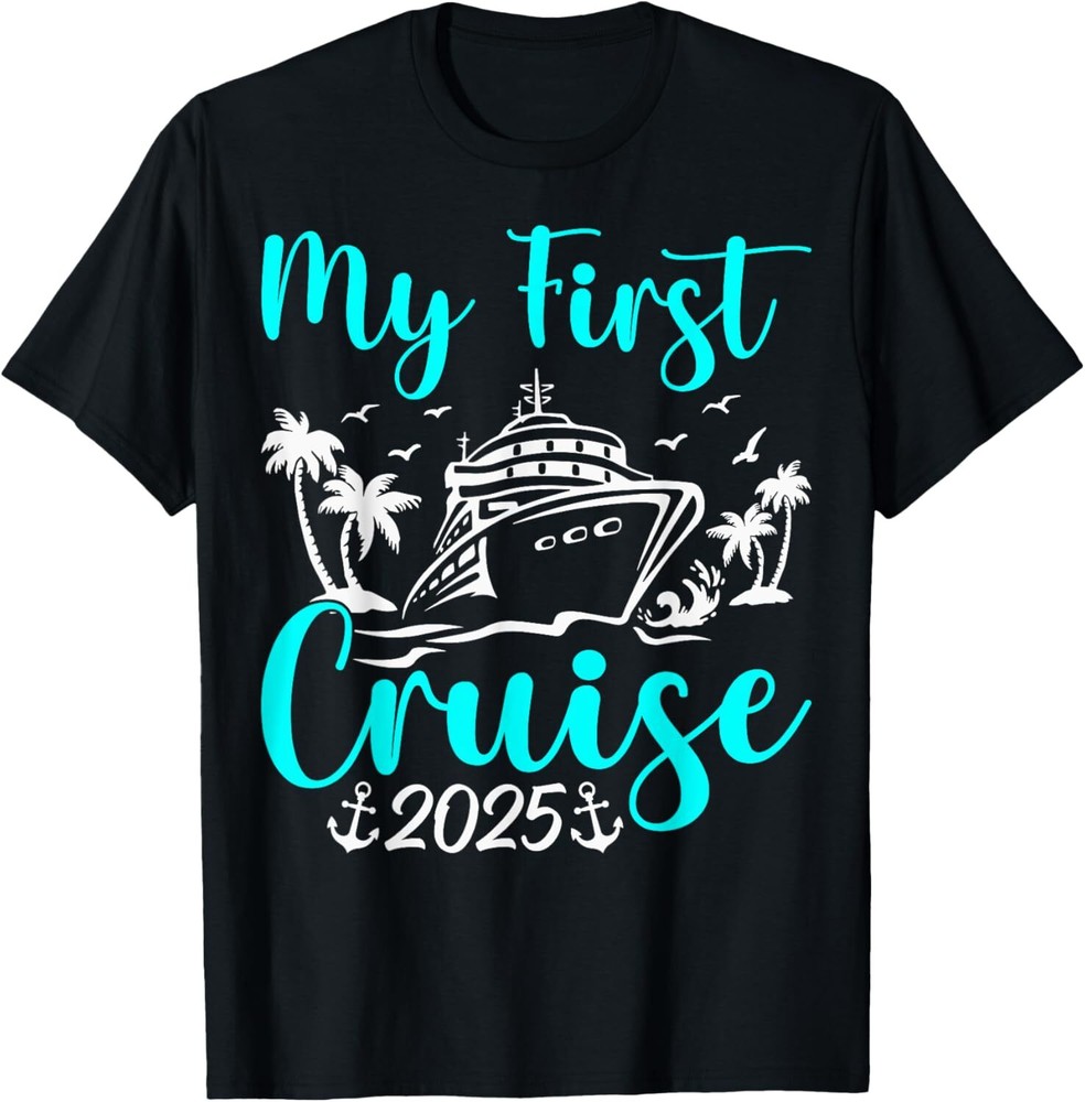 My First Cruise 2025 Trip Vacation Matching Family Ship T-Shirt Hoodie