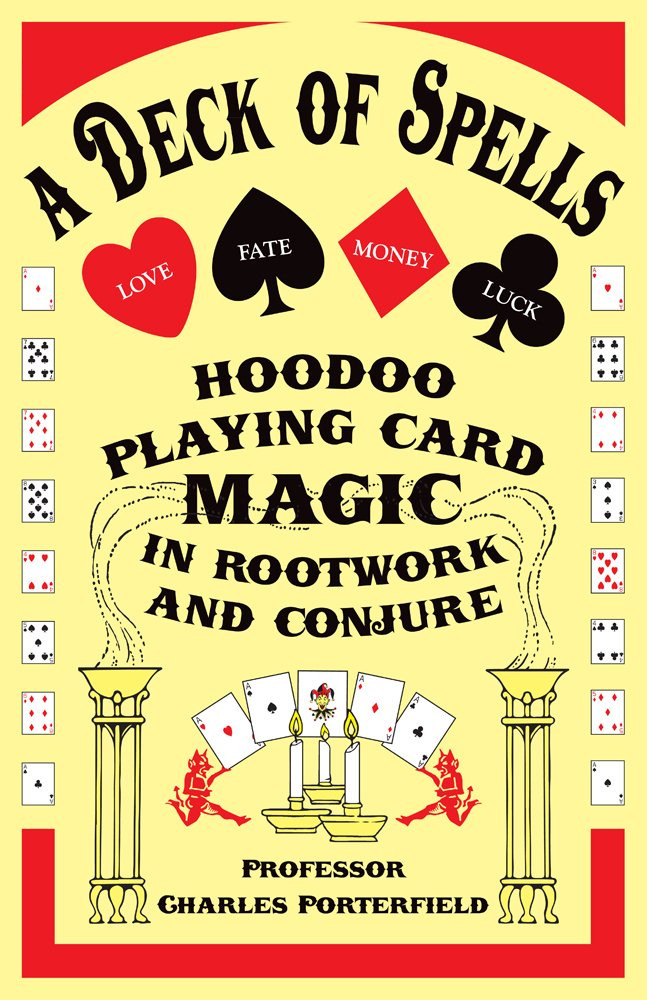 Explore Hoodoo Magic with A Deck of Spells Rootwork and Conjure Playing Cards