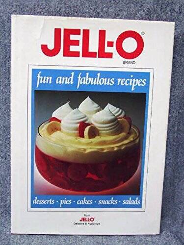 Jell-O Brand Fun and Fabulous Recipes Hardcover in Very Good Condition