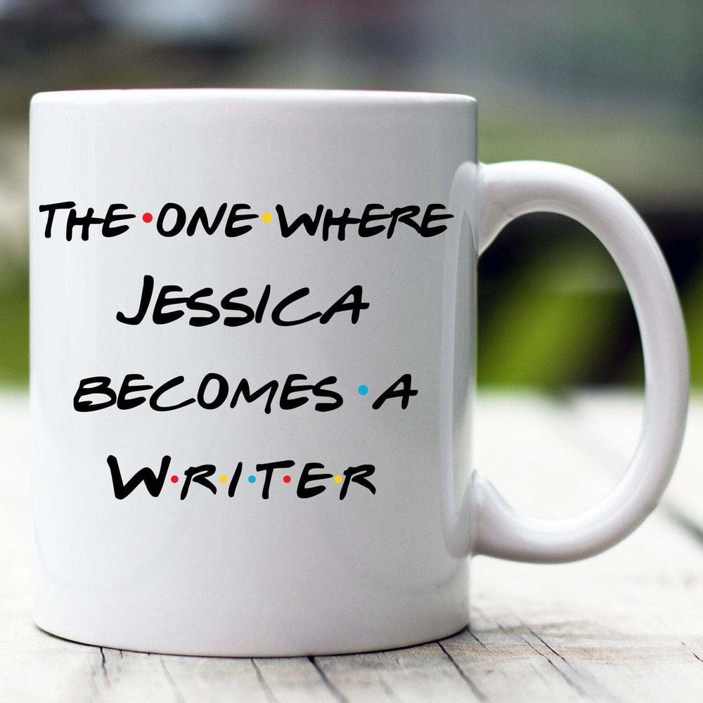 Personalized Writer Mug The One Where Becomes Writer Custom Writer Mug Writer