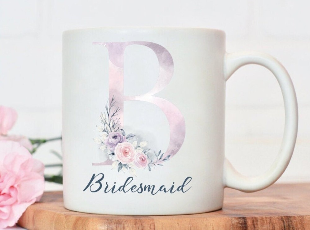 Bridesmaid Mug B Is For Bridesmaid Mug Floral Bridesmaid Mug Initial Mug Will