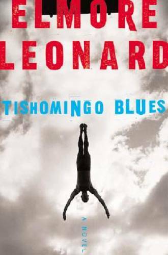 Tishomingo Blues - Hardcover By Leonard, Elmore - GOOD