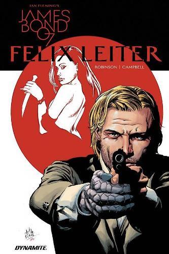 James Robinson Hajin Yoo James Bond: Felix Leiter (Hardback)