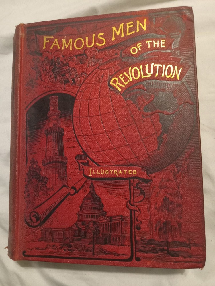 Famous Men Of The American Revolution L Carroll Judson 1889