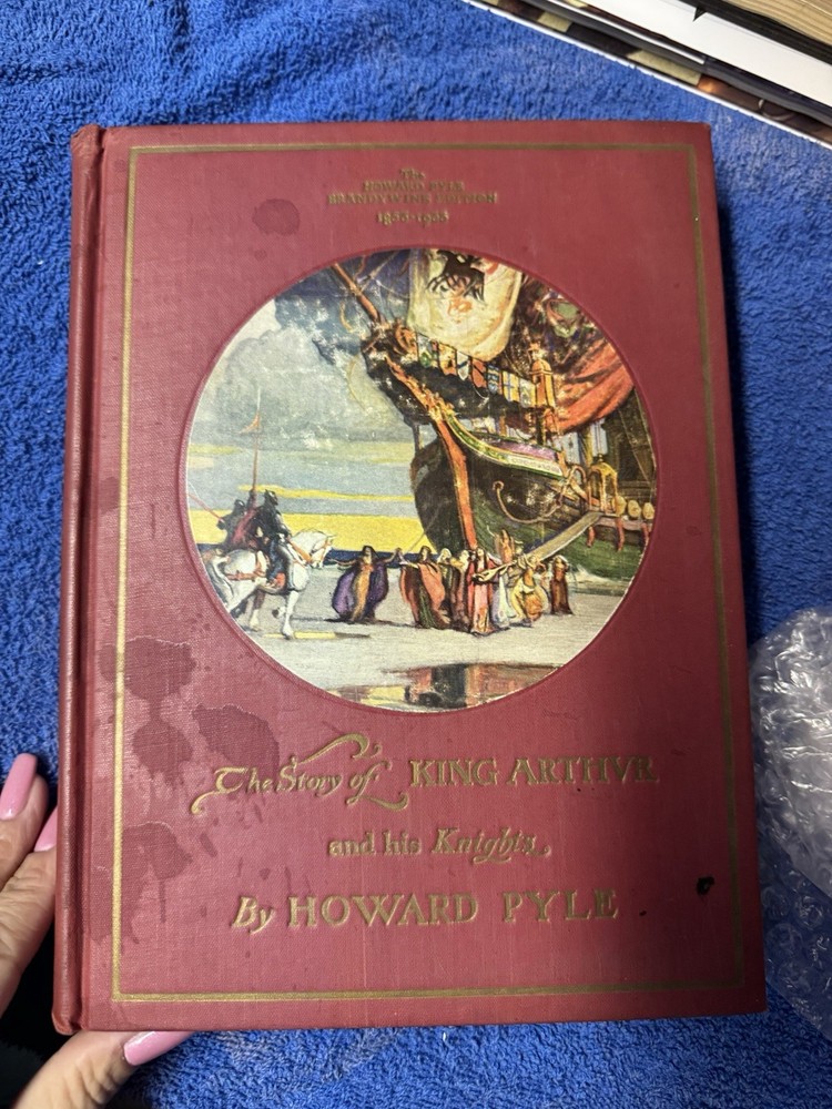 Howard Pyle The Story of King Arthur and His Knights Brandywine Edition 1933