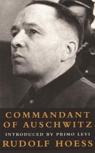 Commandant of Auschwitz : The Autobiography of Rudolf Hoess (paperback)