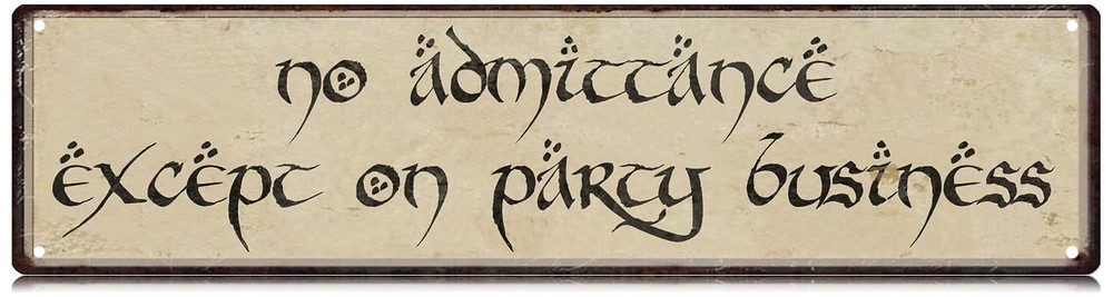 No Admittance Except on Party Business Slim Tin Sign Street Funny Metal Sign ...