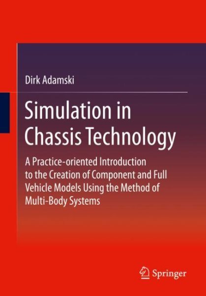 Simulation in Chassis Technology : A Practice-oriented Introduction to the Cr...