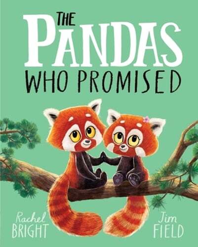 The Pandas Who Promised by Rachel Bright: New