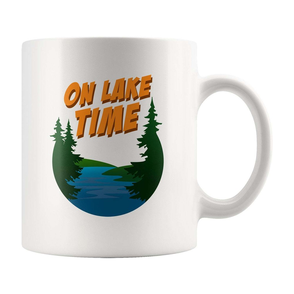 Lake Time Mug - Humorous Travel Gift for Lake Lovers