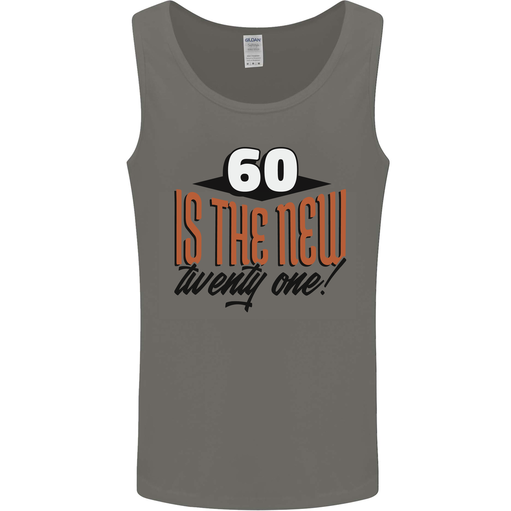 60th Birthday 60 is the New 21 Funny Mens Vest Tank Top