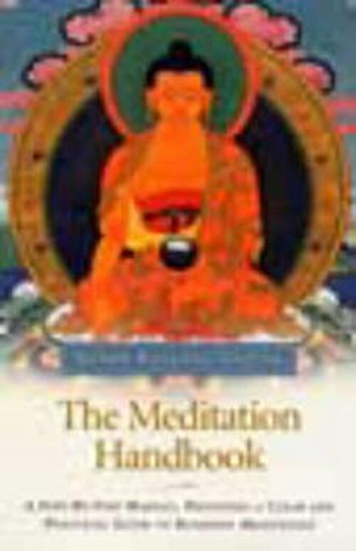 The Meditation Handbook: A Step-by-Step Guide to Mastering Buddhist Meditation Techniques for Beginners and Beyond