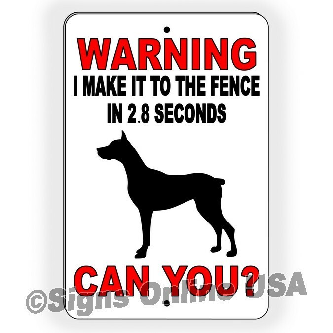 2.8 Seconds to the Fence - Beware of Dog Sign or Decal in 6 Sizes