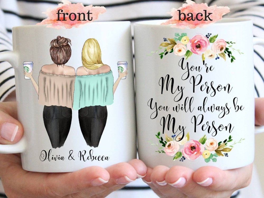 You're My Person Mug Custom Best Friend Mug Personalized Best Friend Gift Custom