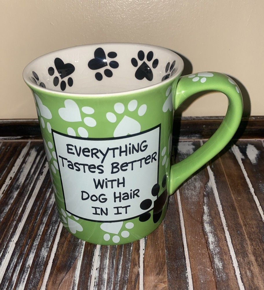 Everything Tastes Better With Dog Hair In It Large Mug Our Name is Mud